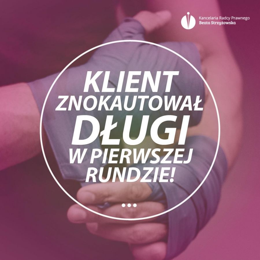KLIENT ZNOKAUTOWAŁ DŁUGI W PIERWSZEJ RUNDZIE!